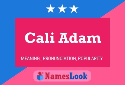 Affiche de nom Cali Adam