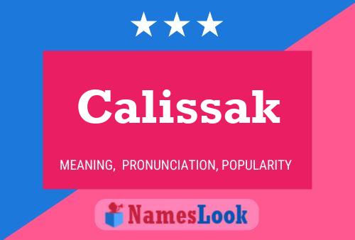 Affiche de nom Calissak