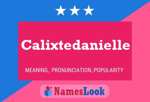 Affiche de nom Calixtedanielle