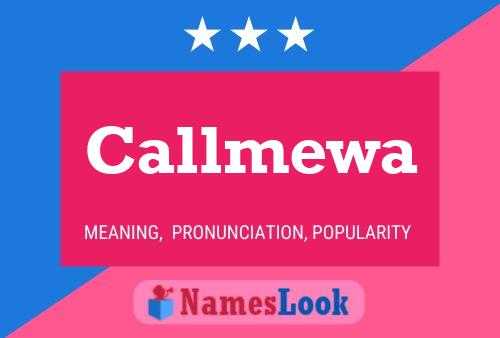 Affiche de nom Callmewa