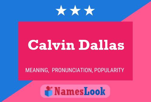 Affiche de nom Calvin Dallas