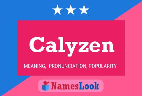 Affiche de nom Calyzen