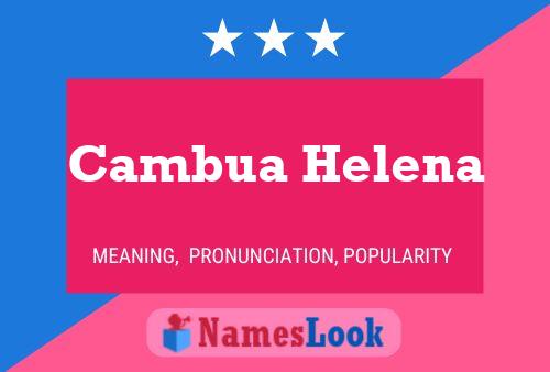 Affiche de nom Cambua Helena