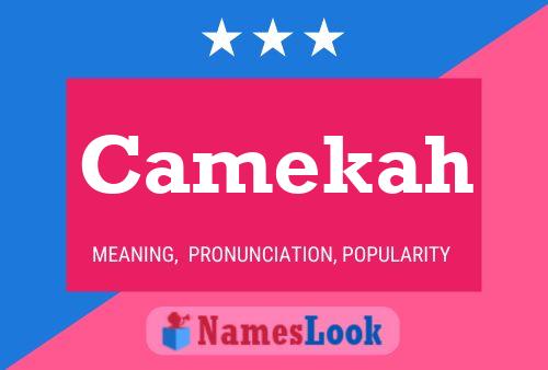 Affiche de nom Camekah