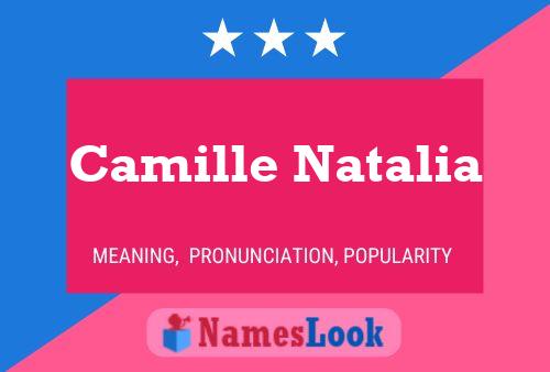 Affiche de nom Camille Natalia