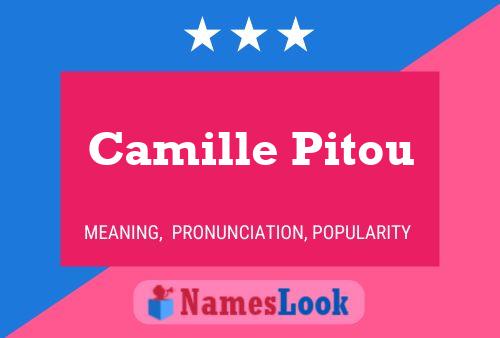 Affiche de nom Camille Pitou