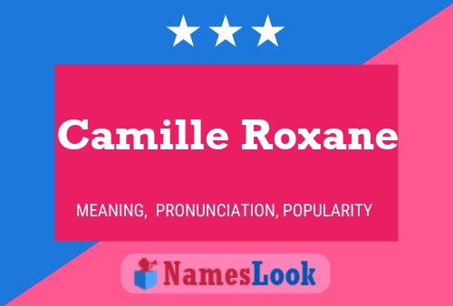 Affiche de nom Camille Roxane