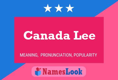 Affiche de nom Canada Lee