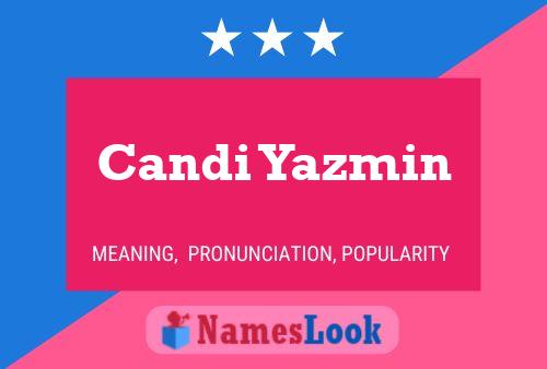 Affiche de nom Candi Yazmin