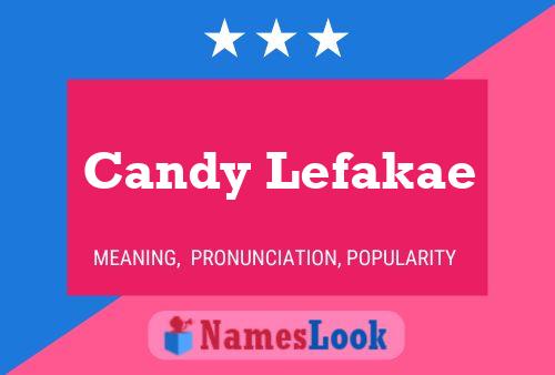 Affiche de nom Candy Lefakae