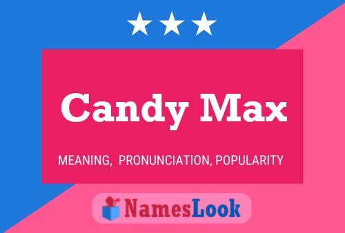 Affiche de nom Candy Max