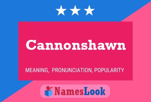 Affiche de nom Cannonshawn