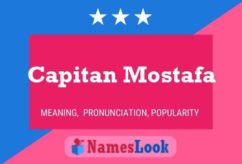 Affiche de nom Capitan Mostafa