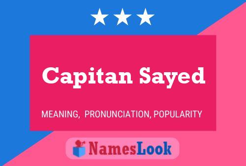 Affiche de nom Capitan Sayed