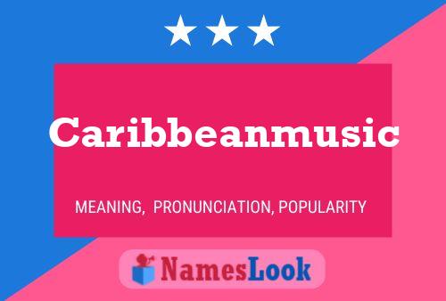 Affiche de nom Caribbeanmusic