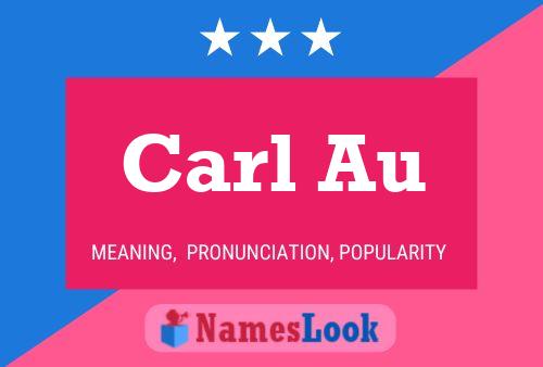 Affiche de nom Carl Au