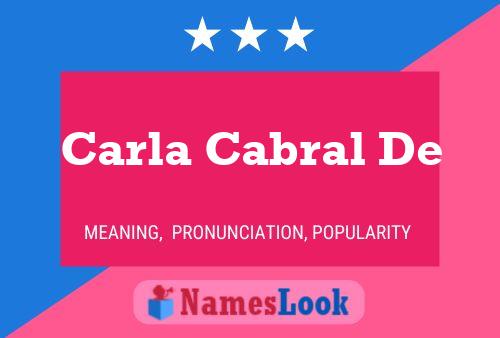 Affiche de nom Carla Cabral De