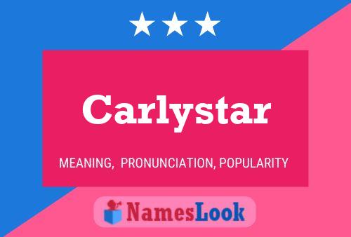 Affiche de nom Carlystar