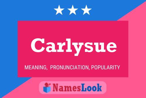 Affiche de nom Carlysue