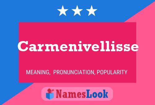 Affiche de nom Carmenivellisse