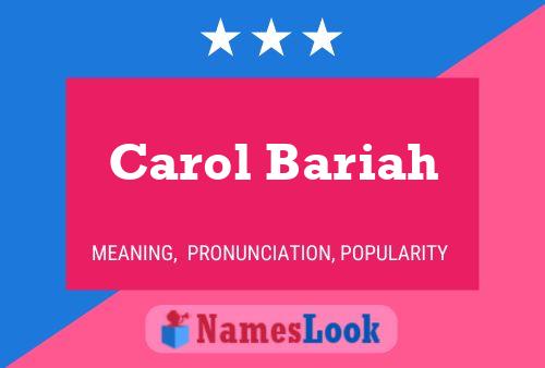 Affiche de nom Carol Bariah