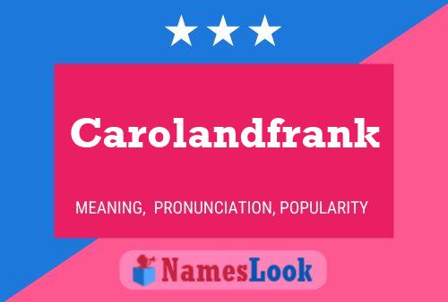 Affiche de nom Carolandfrank