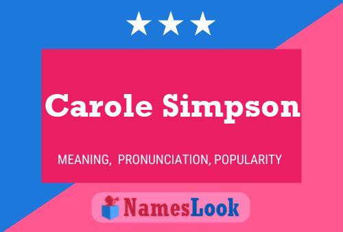 Affiche de nom Carole Simpson