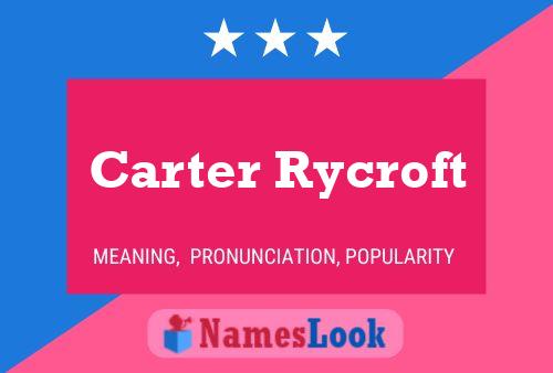 Affiche de nom Carter Rycroft