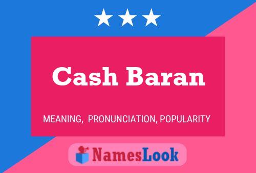 Affiche de nom Cash Baran