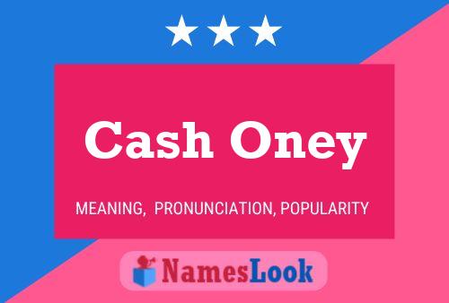 Affiche de nom Cash Oney