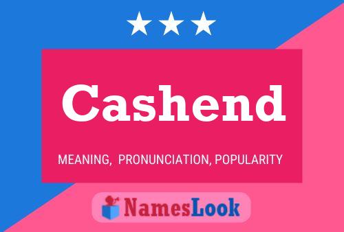 Affiche de nom Cashend