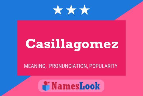 Affiche de nom Casillagomez