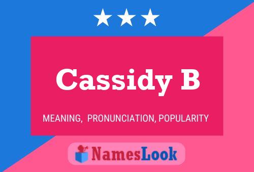 Affiche de nom Cassidy B