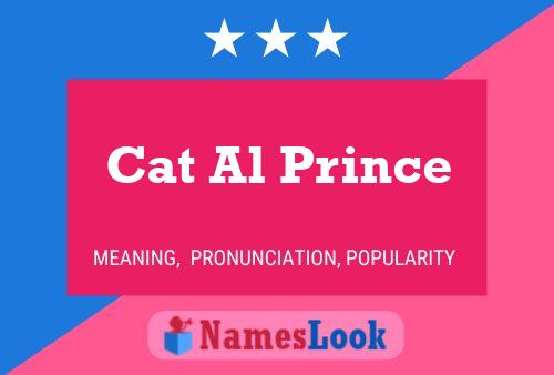 Affiche de nom Cat Al Prince