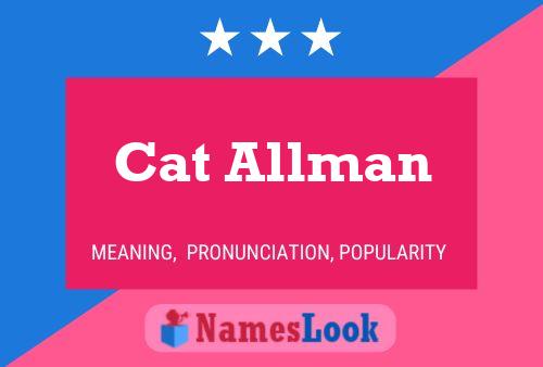 Affiche de nom Cat Allman