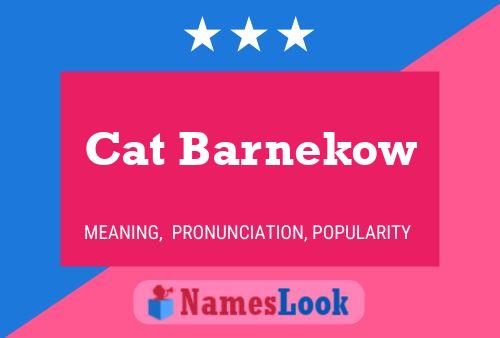 Affiche de nom Cat Barnekow