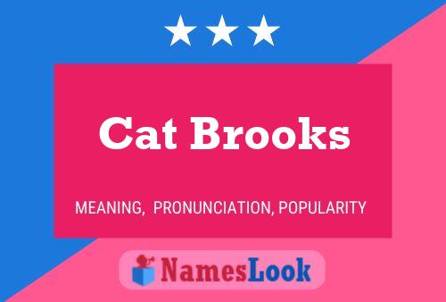 Affiche de nom Cat Brooks