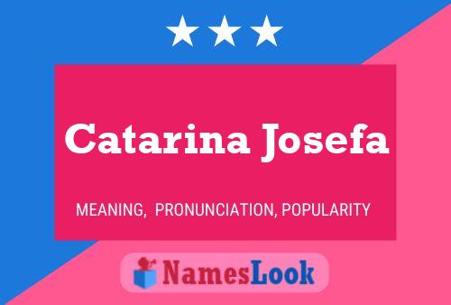 Affiche de nom Catarina Josefa