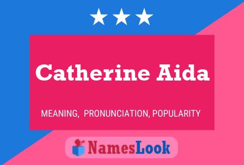 Affiche de nom Catherine Aida