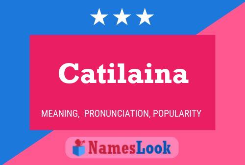 Affiche de nom Catilaina