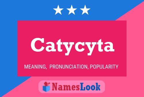 Affiche de nom Catycyta