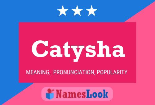 Affiche de nom Catysha