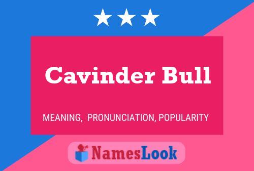 Affiche de nom Cavinder Bull