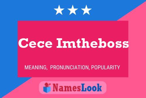 Affiche de nom Cece Imtheboss