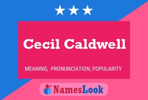 Affiche de nom Cecil Caldwell