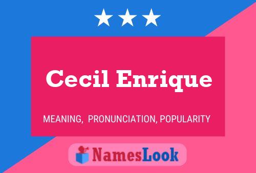 Affiche de nom Cecil Enrique