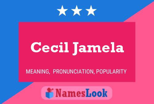 Affiche de nom Cecil Jamela