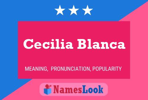 Affiche de nom Cecilia Blanca