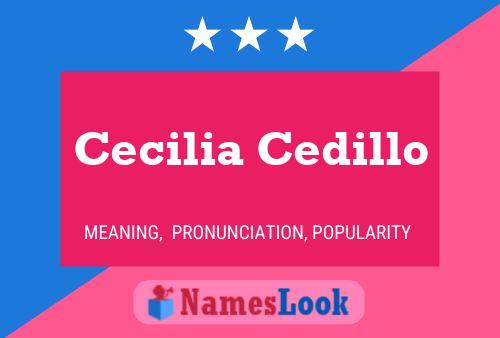 Affiche de nom Cecilia Cedillo