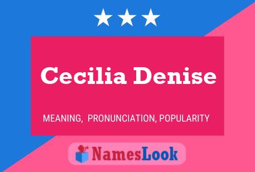 Affiche de nom Cecilia Denise